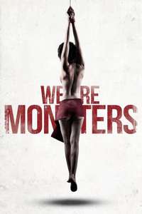 We Are Monsters - Poster