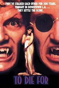 To Die For - Poster