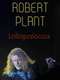 Robert Plant: [2015] Lollapalooza Festival