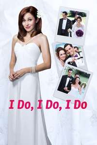 I Do  I Do  I Do - Poster