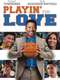 Playin' for Love