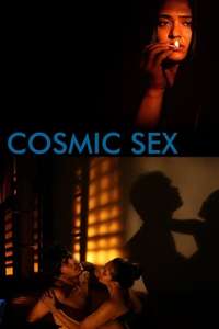 Cosmic Sex - Posters