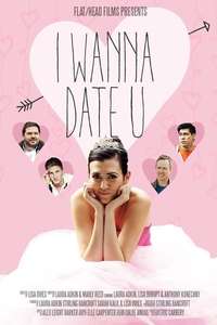 I Wanna Date U - Poster