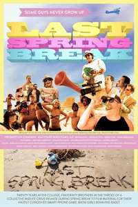 Last Spring Break - Poster