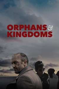 Orphans & Kingdoms - Poster