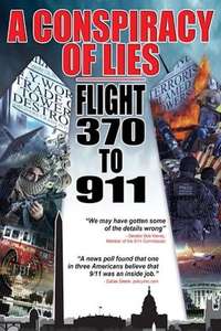 A Conspiracy of Lies: Flight 370 to 911 - Poster
