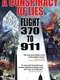 A Conspiracy of Lies: Flight 370 to 911