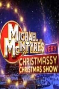 Michael McIntyre's Very Christmassy Christmas Show - Poster
