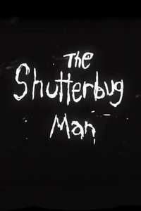 The Shutterbug Man - Poster
