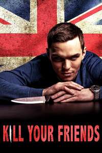 Kill Your Friends - Poster