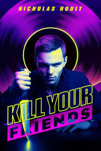 Kill Your Friends - Poster
