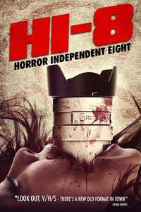 Hi-8 (Horror Independent 8) - Poster