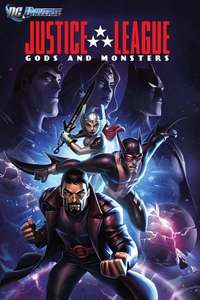 Justice League: Gods and Monsters - Poster