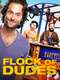 Flock of Dudes