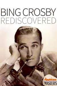 Bing Crosby Rediscovered - Poster
