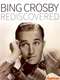 Bing Crosby Rediscovered