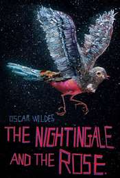 Oscar Wilde's the Nightingale and the Rose