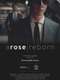 A Rose Reborn