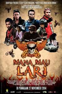 Mana Mau Lari - Poster