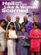 Tyler Perry's Hell Hath No Fury Like a Woman Scorned: The Play