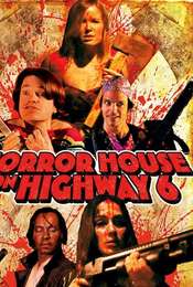 Horror House on Highway 6