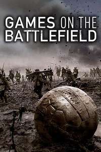 Games On The Battlefield - Poster