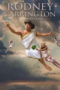 Rodney Carrington - Laughter's Good - Poster