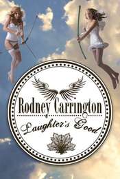 Rodney Carrington - Laughter's Good
