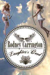 Rodney Carrington - Laughter's Good - Poster