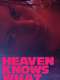 Heaven Knows What