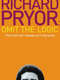 Richard Pryor: Omit the Logic