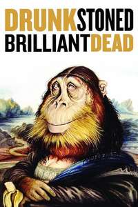 Drunk Stoned Brilliant Dead: The Story of the National Lampoon - Poster