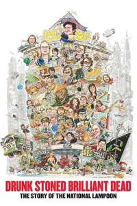 Drunk Stoned Brilliant Dead: The Story of the National Lampoon - Poster
