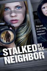Stalked by My Neighbor - Posters