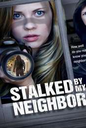 Stalked by My Neighbor