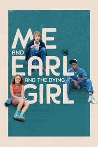 Me and Earl and the Dying Girl - Poster