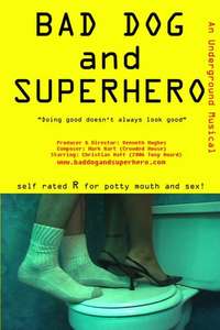 Bad Dog and Superhero - Poster