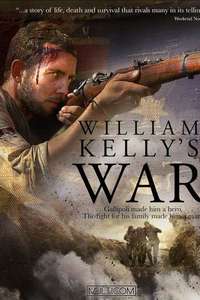 William Kelly's War - Poster