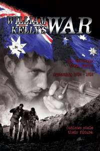 William Kelly's War - Poster