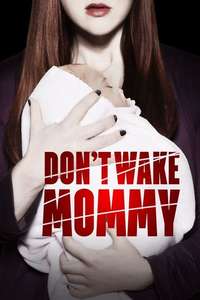 Don't Wake Mommy - Poster