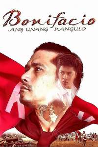 Bonifacio  the First President - Poster