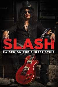 Slash - Raised On the Sunset Strip - Poster