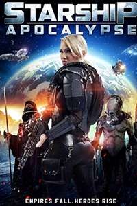 Starship Apocalypse - Poster
