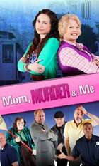 Mom  Murder & Me