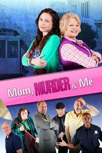 Mom  Murder & Me - Poster
