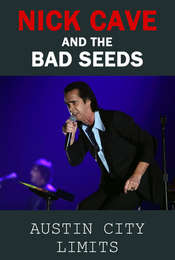 Nick Cave & The Bad Seeds Austin City Limits