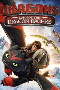 Dragons: Dawn Of The Dragon Racers - Poster