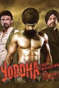 Yoddha: The Warrior - Poster