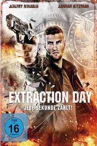 Extraction Day - Poster