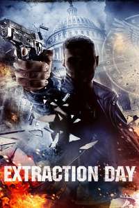 Extraction Day - Poster